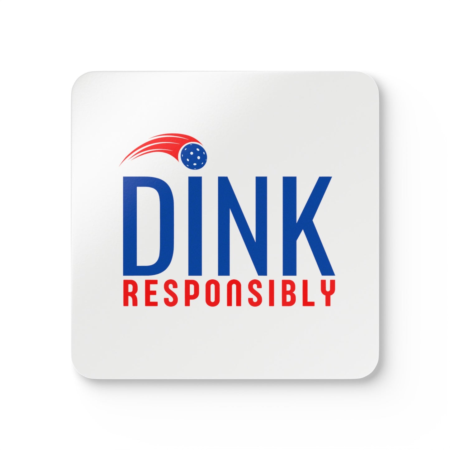 "Dink Responsibly" Pickleball Coaster Set (red, white & blue)