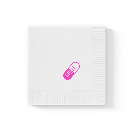 "Take a Chill Pill" Napkin (pink)