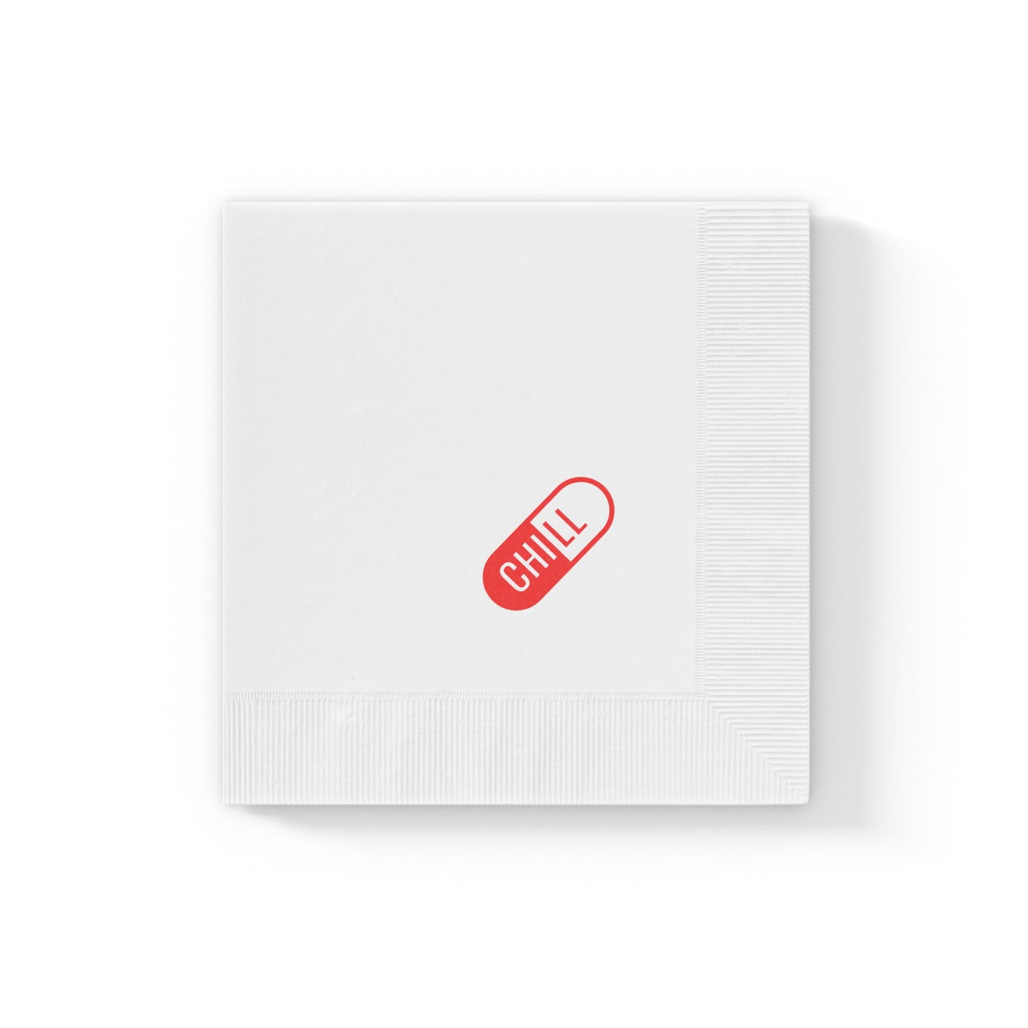 "Take a Chill Pill" Napkin (red)
