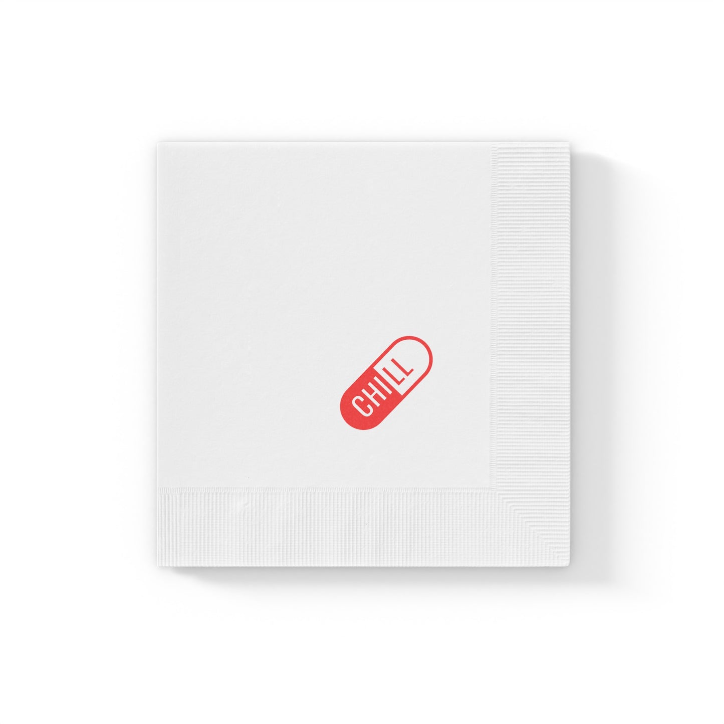 "Take a Chill Pill" Napkin (red)