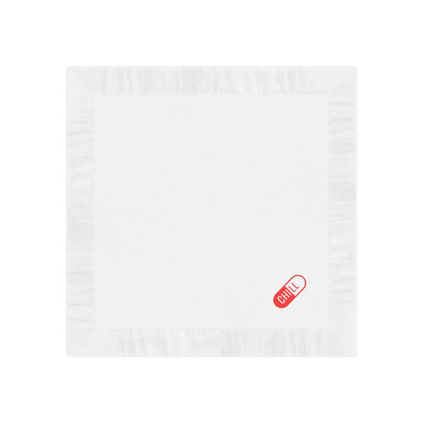 "Take a Chill Pill" Napkin (red)