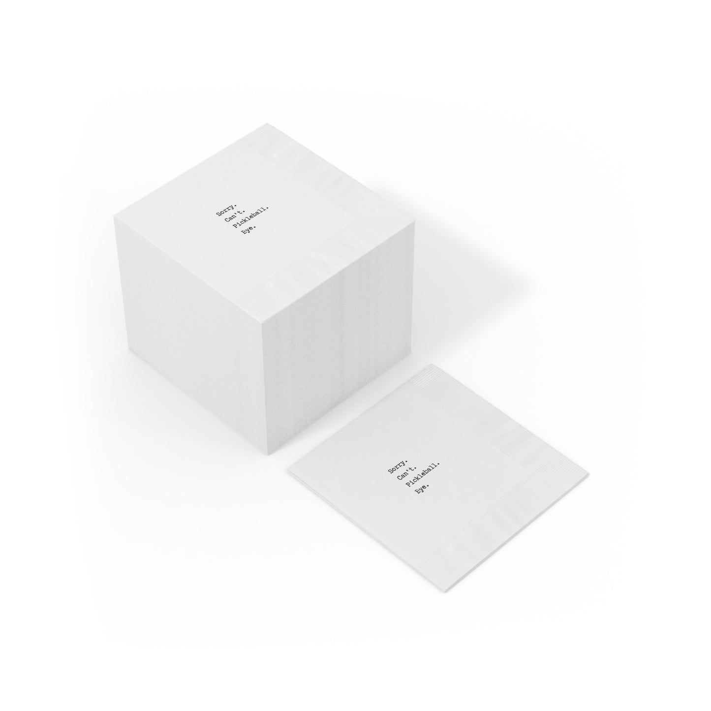 Pickleball Napkins | Sorry. Can't. Pickleball. Bye.