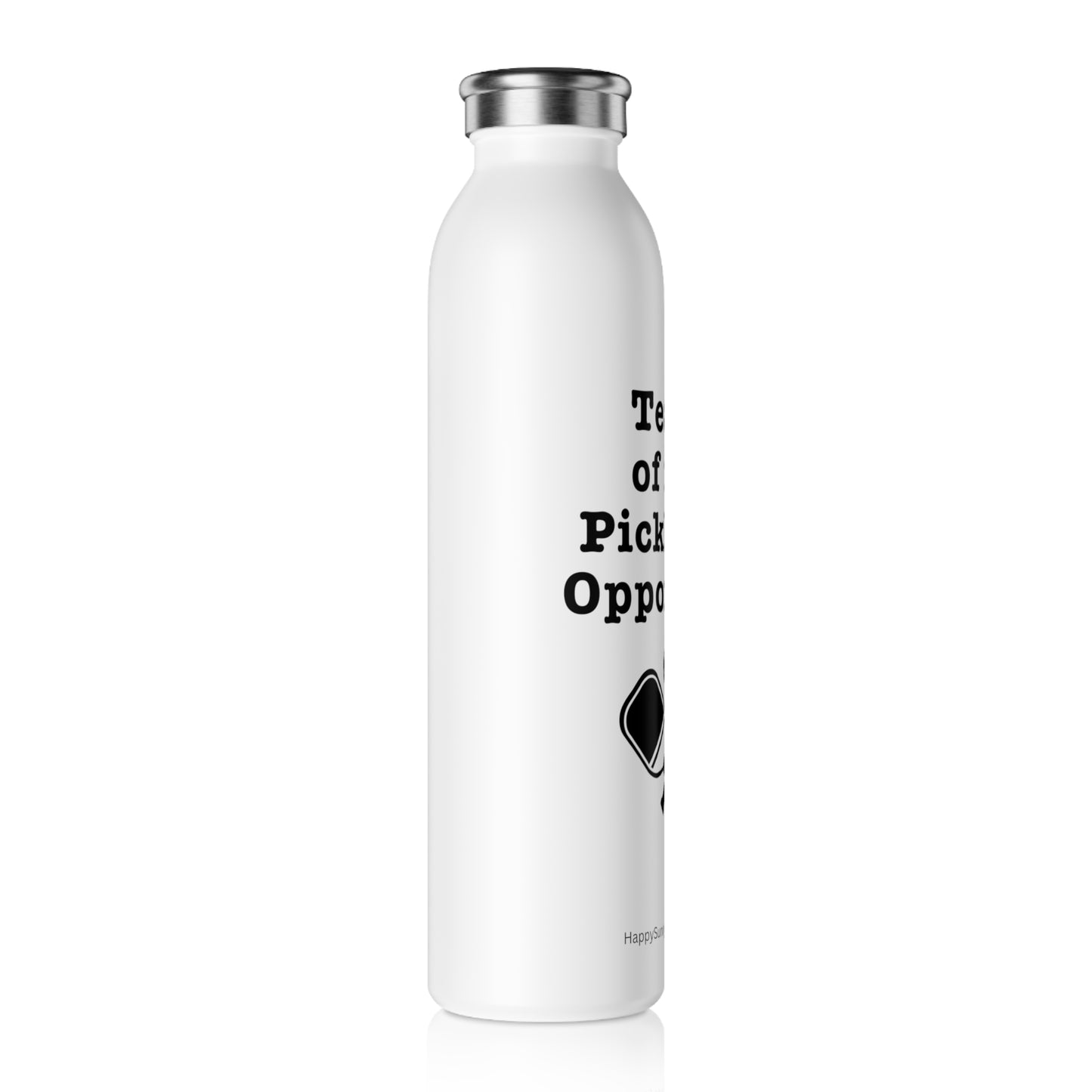 Slim 20oz Water Bottle: Tears of my Pickleball Opponents