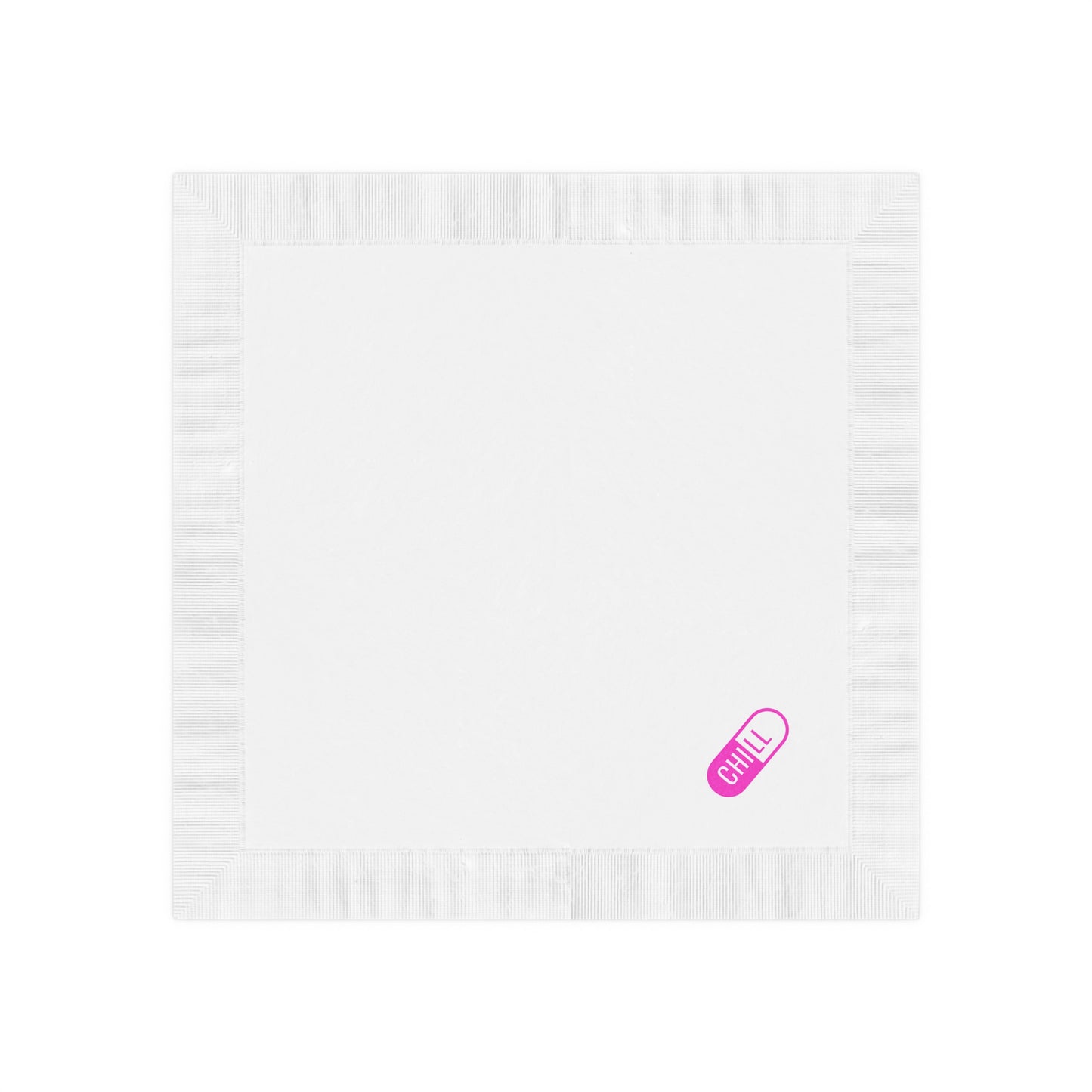 "Take a Chill Pill" Napkin (pink)